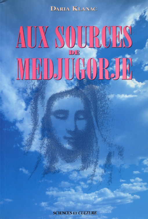 Daria Klanac, Aux sources de Medjugorje. Page couverture.