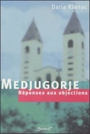 Page couverture de l’ouvrage « Medjugorje : Réponses aux objections ».